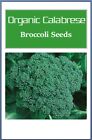Organic Calabrese Broccoli Seeds   Non-gmo Broccoli Seeds   Fresh Heirloom Seeds