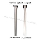 27 2 30 9 31 6 Titanium Bicycle Bike Mtb Ti Setback Seatpost   350 400 Mm