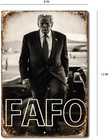 Fafo Trump Metal Tin Sign Do Not Mess With Usa Patriotic Wall Decor 8x12 In