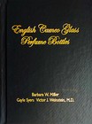 English Cameo Glass Perfume Bottles   A Book By Miller  Syers  Weinstein