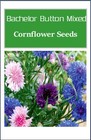 Bachelor Button Cornflower Mixed Seeds   Non-gmo   Heirloom   Fresh Garden Seeds