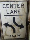 3 Foot X 2 Foot Center Lane -turn Only Arrows  aluminum Road highway street Sign
