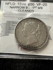 1899 N 9 s  1st 9 9  Coin Mart Graded Newfoundland   50 Fifty Cent  vf-20 Clnd  
