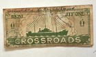 Vintage Ww2 Short Snorter Bikini Atoll Atomic Crossroads Bill  Many Signatures