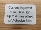 Custom Engraved White 4 x6  Office Suite Sign   Small Business Wall Door Plaque