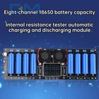 8ch 18650 Battery Capacity Internal Resistance Tester Charging Discharging Dc