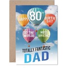  Dad 80th Birthday Card - Most Amazing Hot Air Balloon - Happy A5 80 Dad