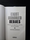 Eight Hundred Heroes China Lost Battalion Fall Shanghai Stephen Robinson History