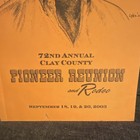 72nd Annual Clay County Pioneer Reunion   Rodeo Program Booklet Sep 18-20 2003