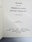 Trains Pennsylvania Dutch Country John D  Denney Railroads Vintage Book Photo