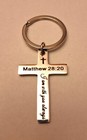 Matthew 28 20 -  i Am With You Always  - Cross Keychain - Religious Cross 