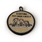 Scouting Just 1 Hour A Week Comedy Joke Patch For Parents  Leaders  Volunteers