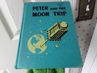 Peter And The Moon Trip Vtg Hazel W Corson Rare 50s Astronaut Space Picture Book