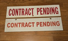Two  2  Realtor Metal  contract Pending  Dbl Sided Signs Used 24  X 6  Red white