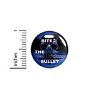 Vintage 80s 90s Style Pin Button Biker Style Button Bite The Bullet 1   31-17