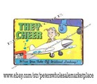 Wwii Airplane Pilot Safety They Cheer- Take Off Without Looking Tin Sign