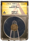 1795 H10c Flowing Hair Half Dime Anacs Fair 2 Details - Damaged  Bent
