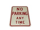 Used 12   x18    No Parking Any Time Aluminum Street Sign