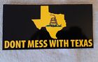 Don t Mess With Texas Bumper Sticker