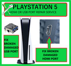 Sony Playstation 5 Ps5 Console- Fix Broken damaged Hdmi Usb Port Repair Service