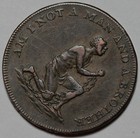 1790 s England Anti-slavery Token - Am I Not A Man And A Brother