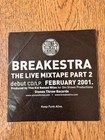 Rare - Breakestra - 2001 The Live Mixtape Part 2 - Promotional Sticker - Round