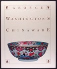 Antique Ceramics Of George Washington - China Trade   Presidential Porcelain