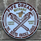 Pipe Dream Garage 12  Round Tin Sign Nostalgic Metal Sign Retro Mechanic Decor