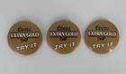 Coors Extra Gold Draft  try It    Vintage Pinback Button Badge Beer  lot Of 3 