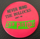 Vintage 1970s Never Mind Bollocks Heres The Sex Pistols Concert Band Button