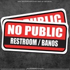 2x No Public Restroom   Sticker   Decal   Business   Store   Window   3m Vinyl