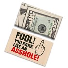 You Park Like An A-hole Bad Parking Prank Cards Look  50 Multicolor Us