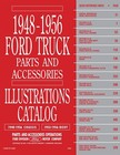 1948 - 1956 Ford Truck Parts   Accessories Text   Illustrations Catalog Set