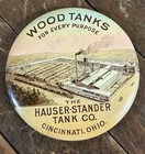 Vintage C  1920 Hauser Stander Wood Tanks Paperweight Pocket Mirror Sign Ohio
