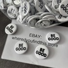 In Hand Limited Exclusive Custom    be Good    Pin Pinback Renee Protest 1 25   