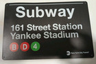Subway 161 Street Station Yankee Stadium- Bd4-12x8 -new York City Transit Sign 