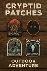 Bigfoot Patch Iron On Applique Sasquatch Badge Cryptid Festival Myth Legend