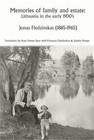 Memories Of Family And Estate  Lithuania In The Early 1900 s  paperback Or Softb