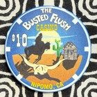 The Busted Flush  10     1 Of 300 Nipomo  California Poker Casino Chip V810