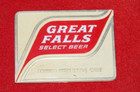 Great Falls Select Beer Sign  17 3 4   X 11 3 8 