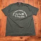 Vintage Little Ferry Schools Shirt Mens Xl Green Just Say No Fruit Of The Loom