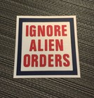 Ignore Alien Orders Sticker Joe Strummer The Clash Punk Rock New Wave New