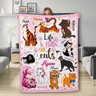 Personalized Life Is Better With Cats Cartoon Cats Gift For Cat Lovers Blanket