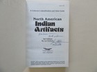 North American Indian Artifacts Identification And Value Guide - Signed  1988