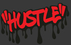 Hustle Dripping Vinyl Decal Sticker Car Truck Cell Phone Laptop Decal- Red