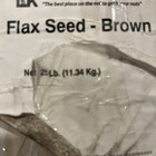Brown Flax Seeds Whole Grain Seed Flaxseed Non Gmo Linseed  25lbs  
