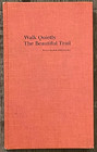 Walk Quietly The Beautiful Trail-1st Edition Hallmark-beautiful Art-hardcover Dj