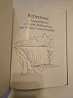 Reflections  A Pictorial History Corbin  Williamsburg  Whitley County Kentucky