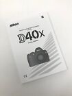 Nikon D40x Instruction Owners Manual D40x Book New