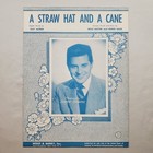 A Straw Hat And A Cane 1955 Johnny Desmond Sheet Music Piano Ukulele Vocal Vtg